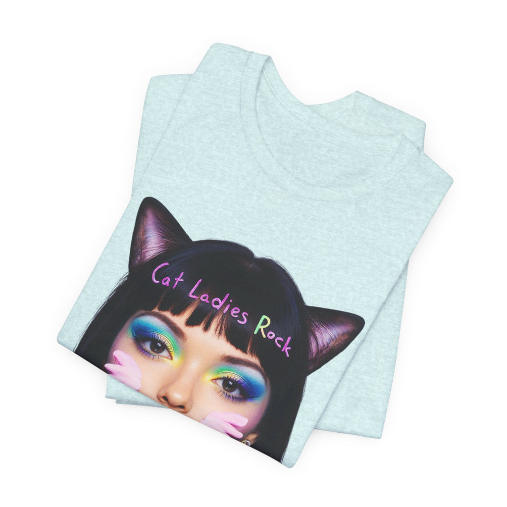 Cat Ladies Are Not A Phase Tee — 'Cat Ladies Rock - Change my Mind' Cute Catgirl T-Shirt
