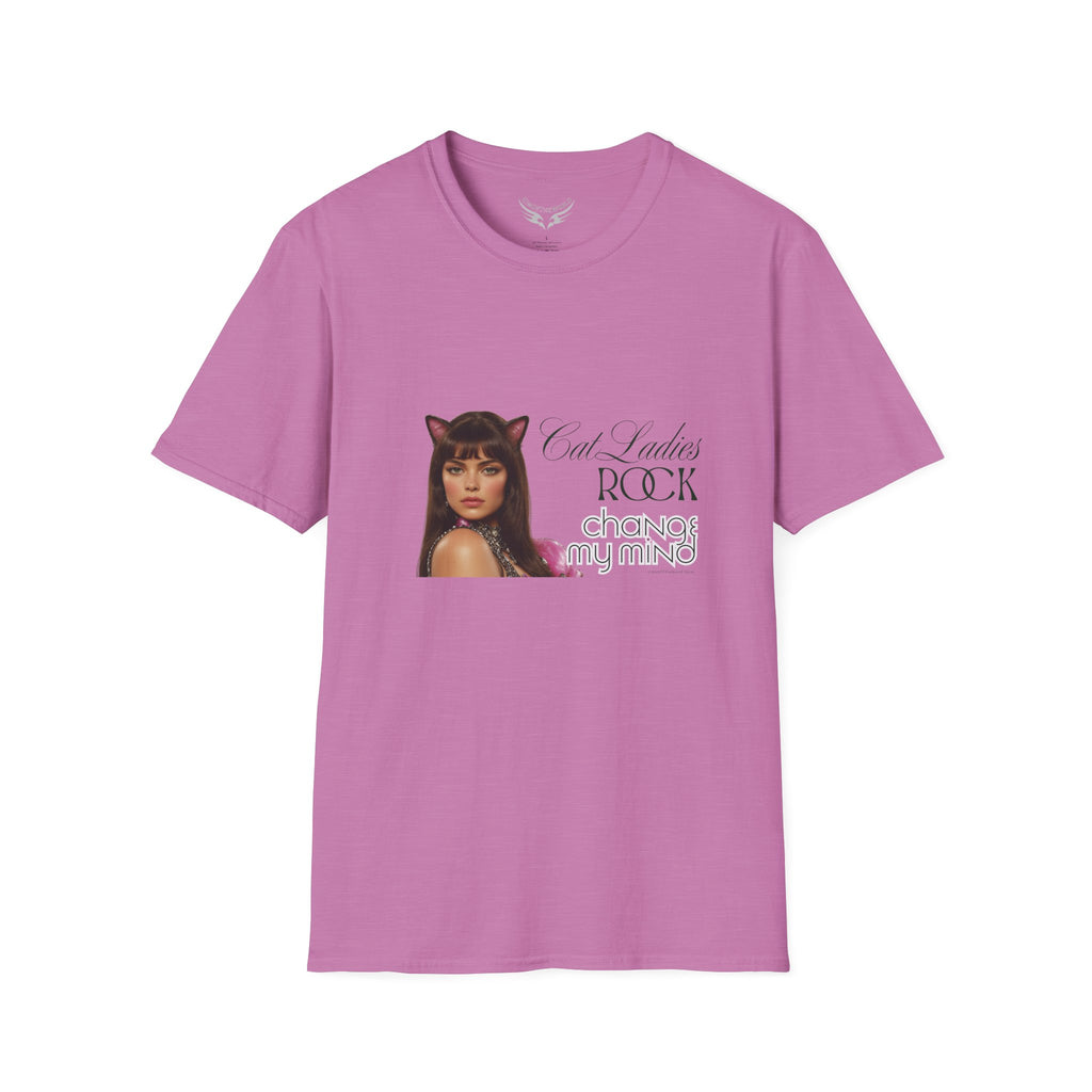 "Cat Ladies Rock - Change my Mind" Cat Lady Kitty Parent Tee  - Art Softstyle T-Shirt