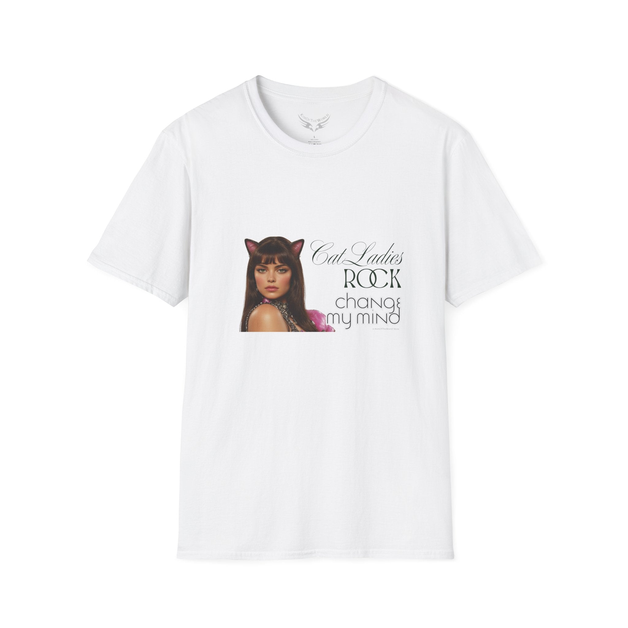 "Cat Ladies Rock - Change my Mind" Cat Lady Kitty Parent Tee  - Art Softstyle T-Shirt