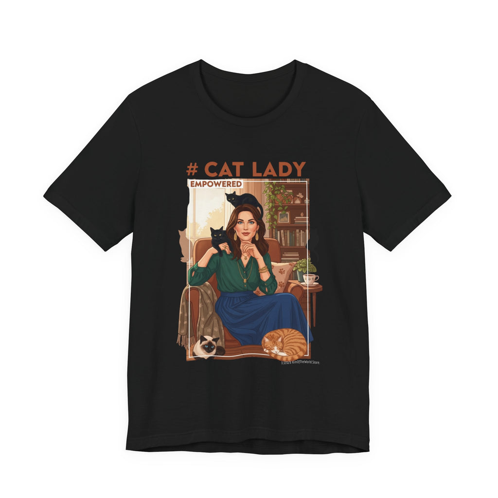 "Cat Lady - #Empowered" Tee —   Cute Catgirl T-Shirt