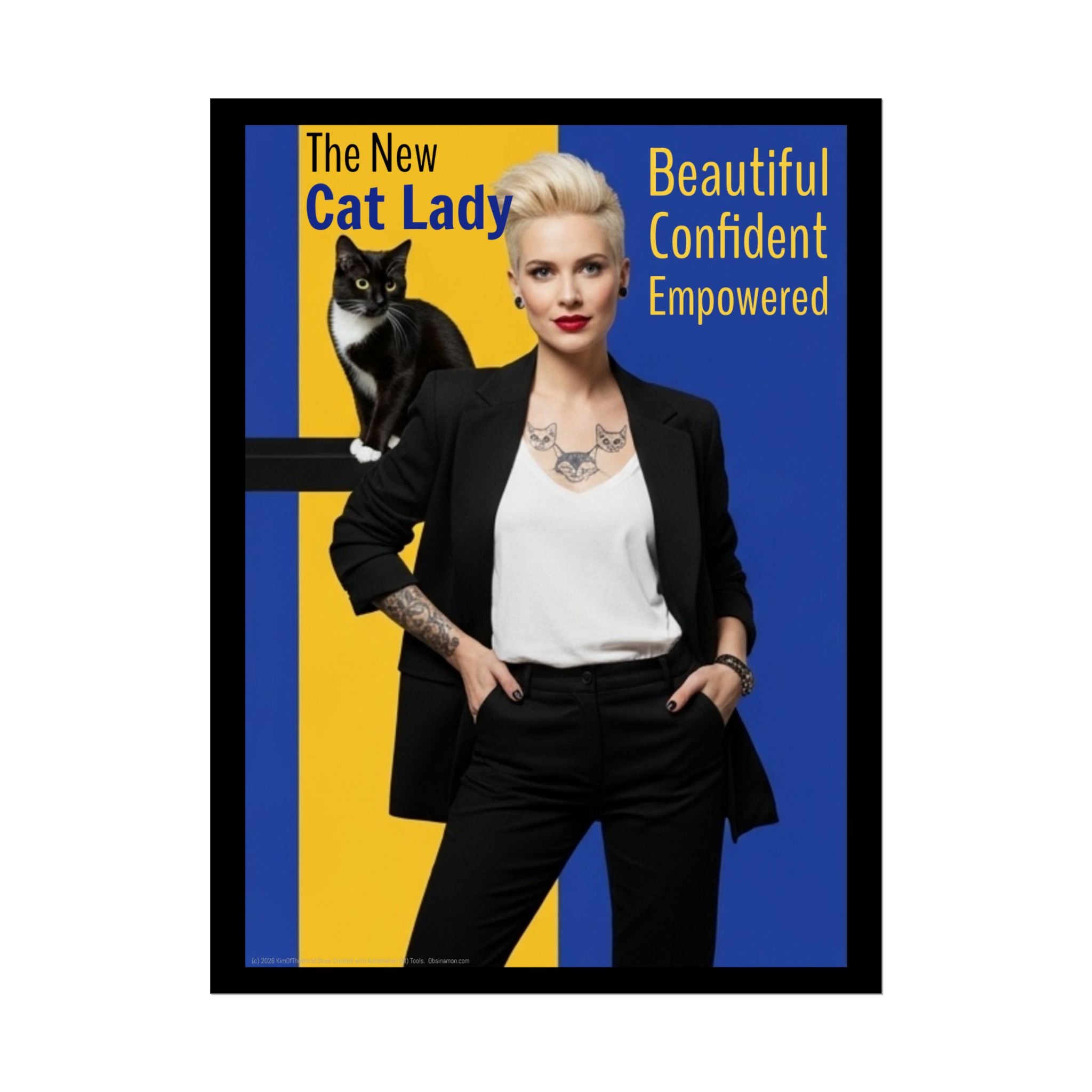 "The New Cat Lady: Beautiful, Confident, Empowered" - Change the Narrative Modern Ad Poster - Rolled Poster