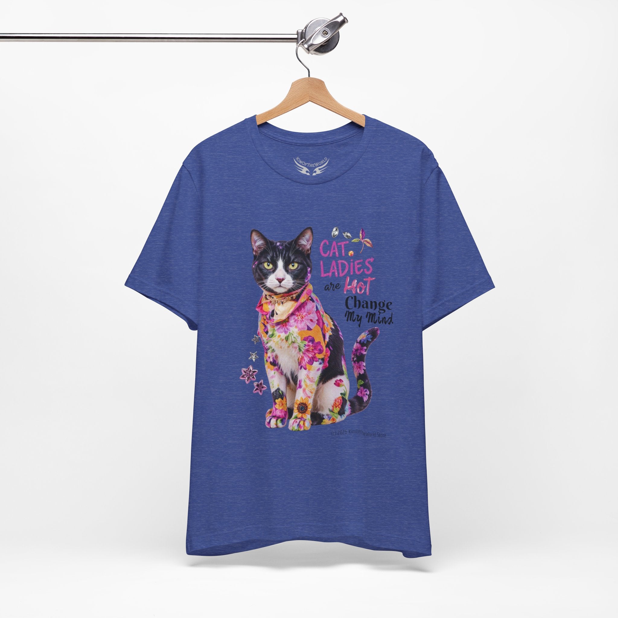 "Cat Ladies Are Hot - Change my Mind" Cute Cat Message T-Shirt