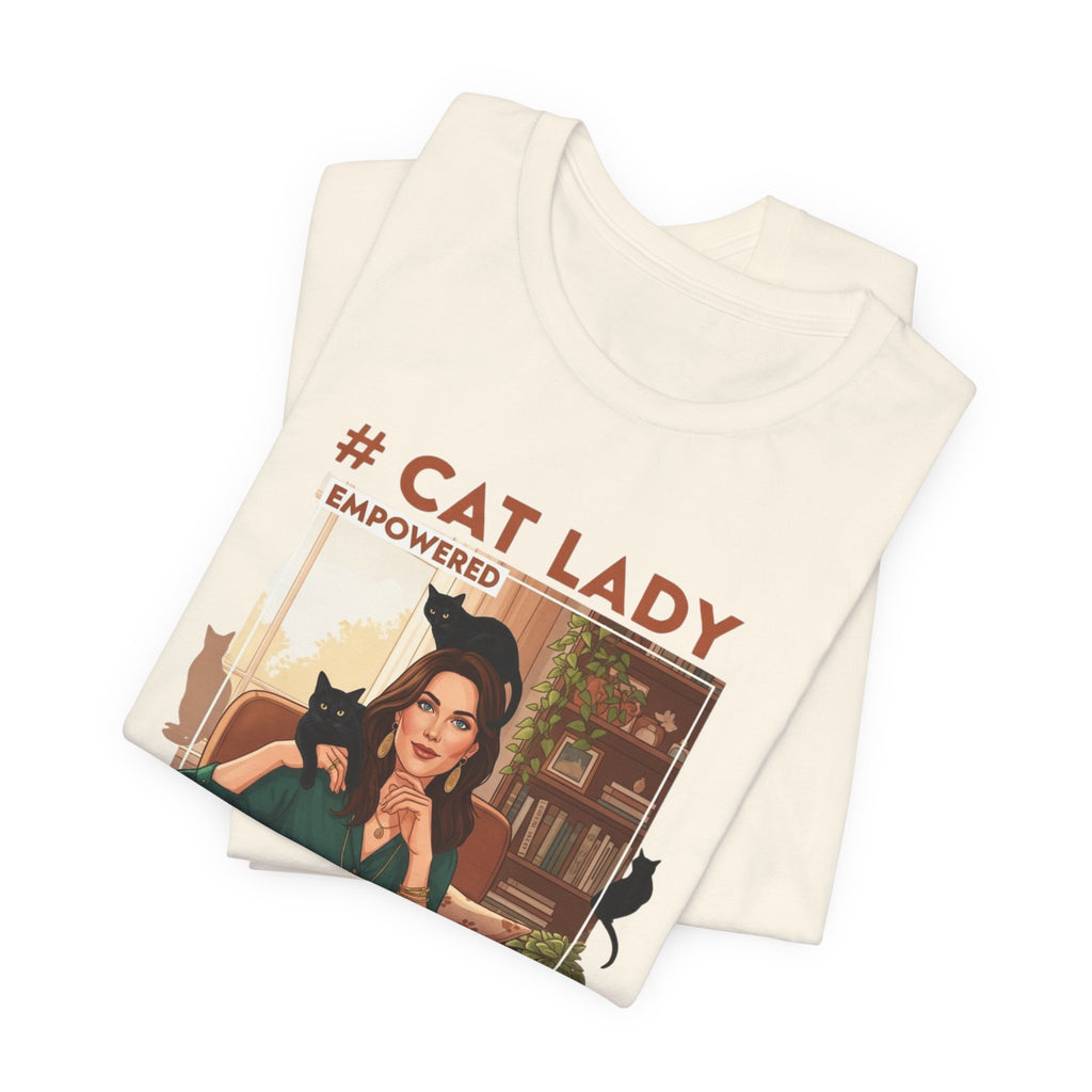 "Cat Lady - #Empowered" Tee —   Cute Catgirl T-Shirt