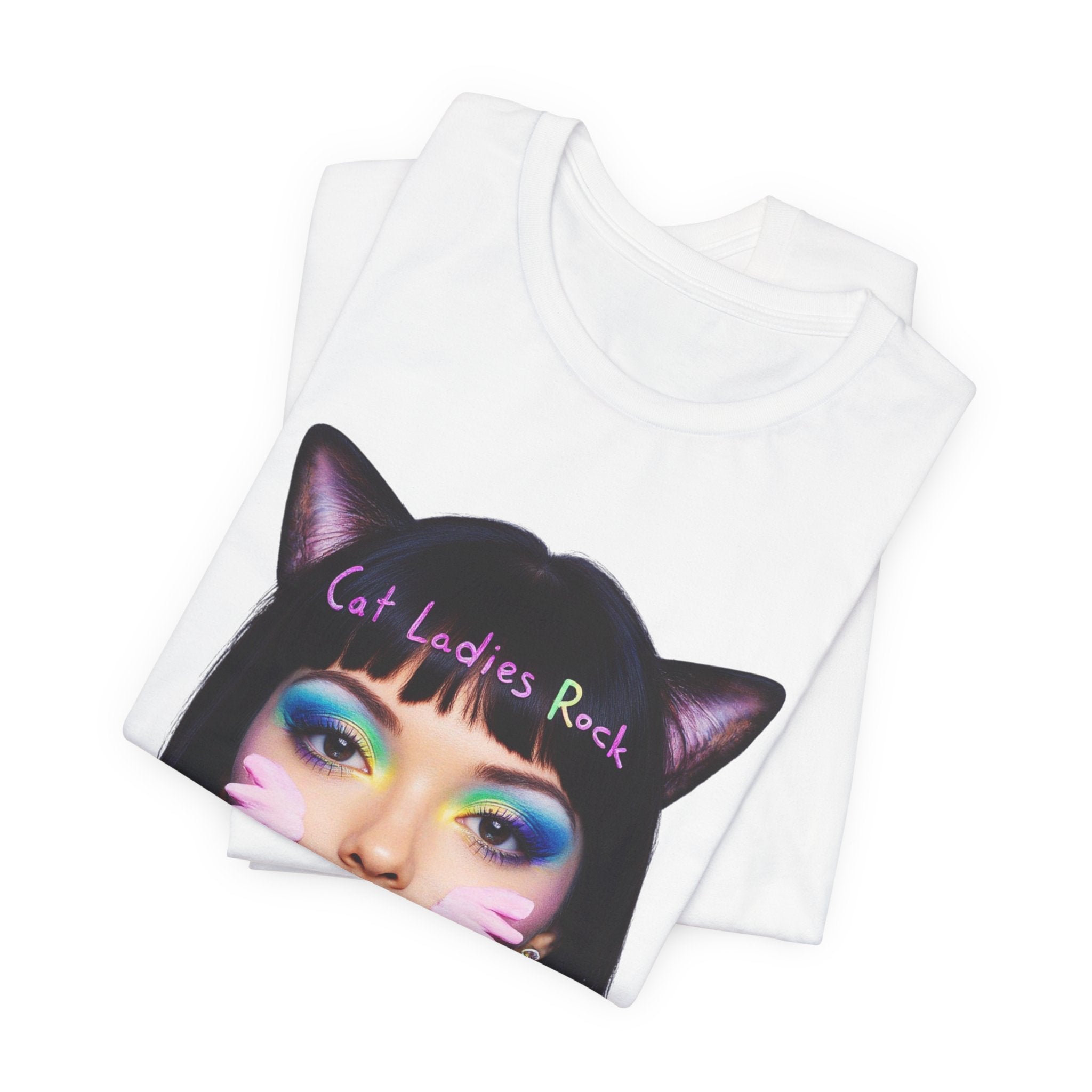 Cat Ladies Are Not A Phase Tee — 'Cat Ladies Rock - Change my Mind' Cute Catgirl T-Shirt