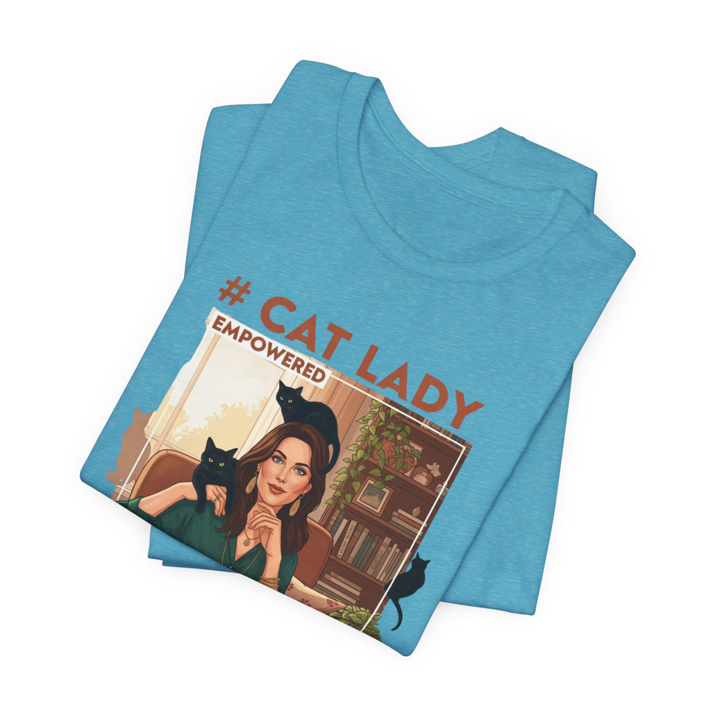 "Cat Lady - #Empowered" Tee —   Cute Catgirl T-Shirt