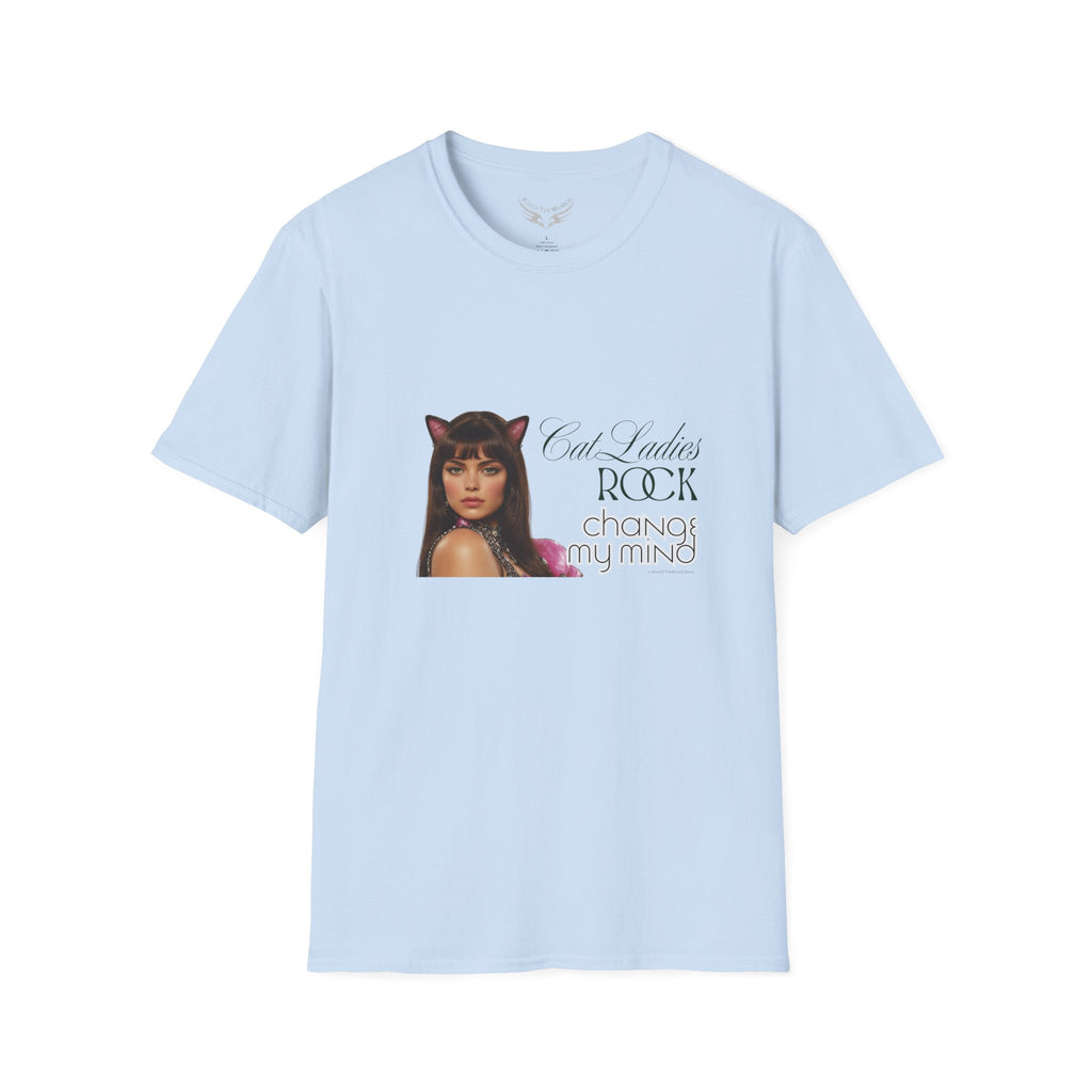 "Cat Ladies Rock - Change my Mind" Cat Lady Kitty Parent Tee  - Art Softstyle T-Shirt