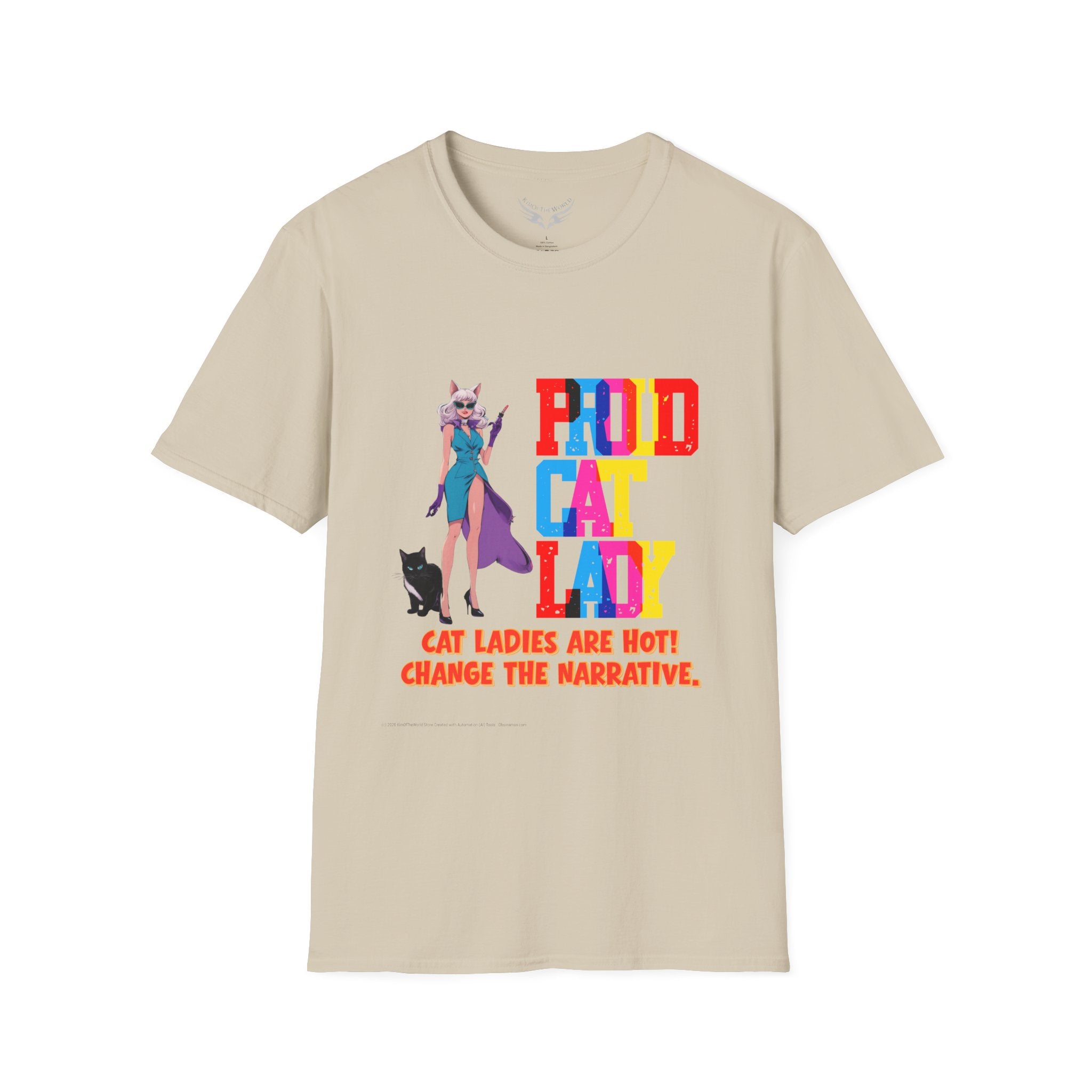 Cat Ladies Are Hot - Change the Narrative" Cat Lady Kitty Parent Tee  - Softstyle T-Shirt