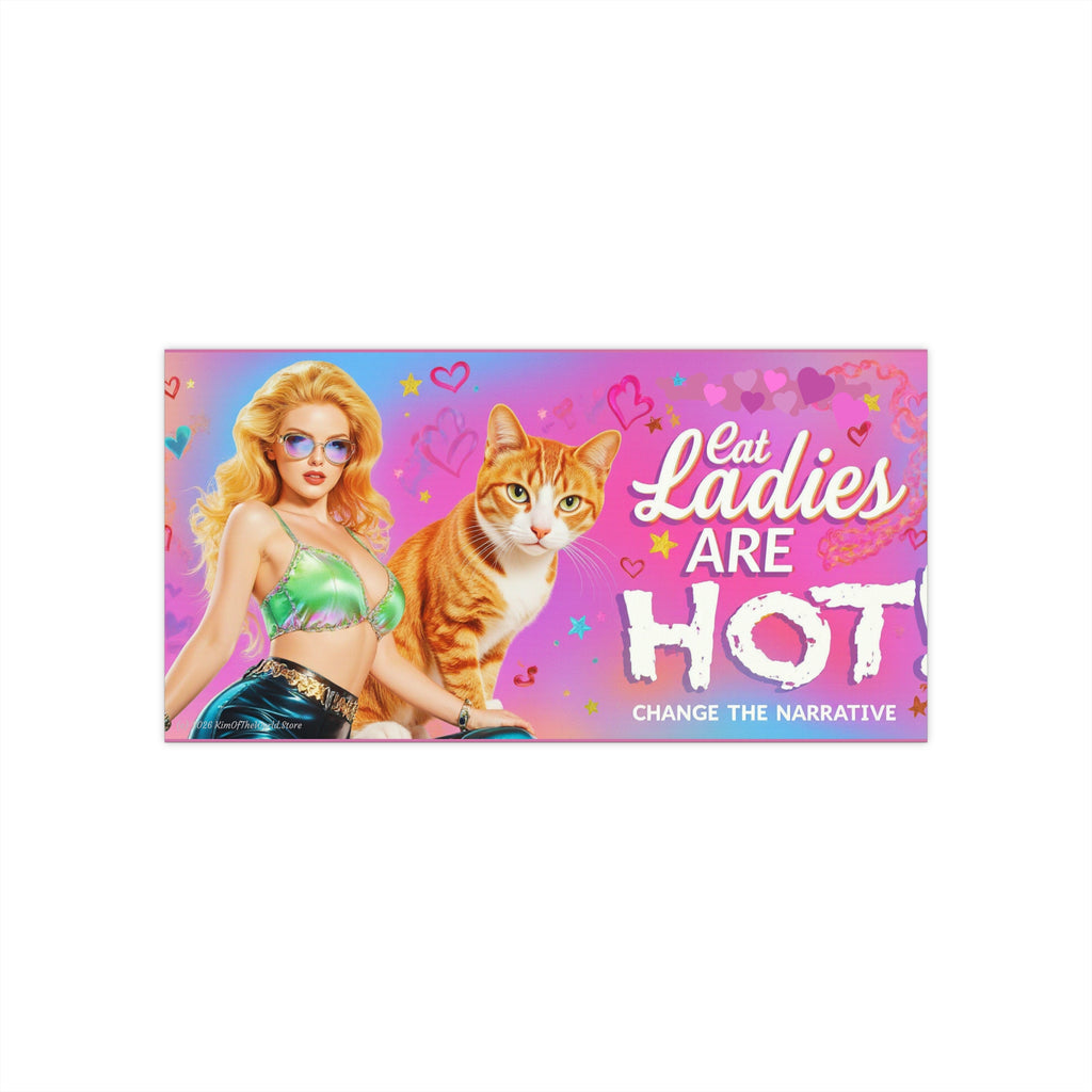 "Cat Ladies Are Hot - Change the Narrative" Bumper Sticker — 'Change the Narrative' Floral Cat-Eared Design