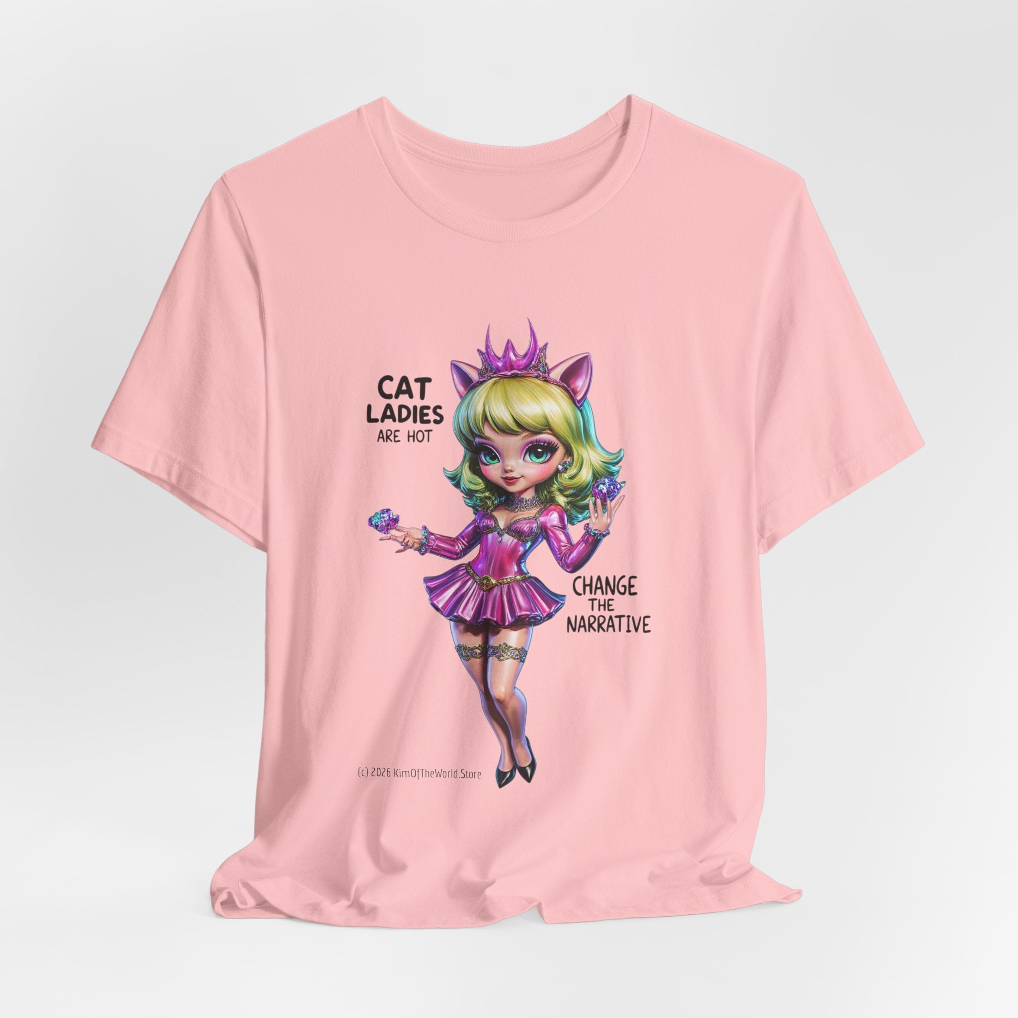 "Cat Ladies Are Hot" — 'Change The Narrative' Cute Kawaii Catgirl T-Shirt