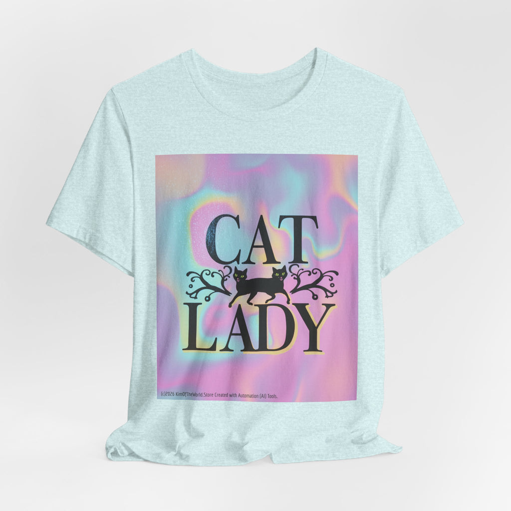 "Cat Lady" Tee —   Cute Catgirl T-Shirt