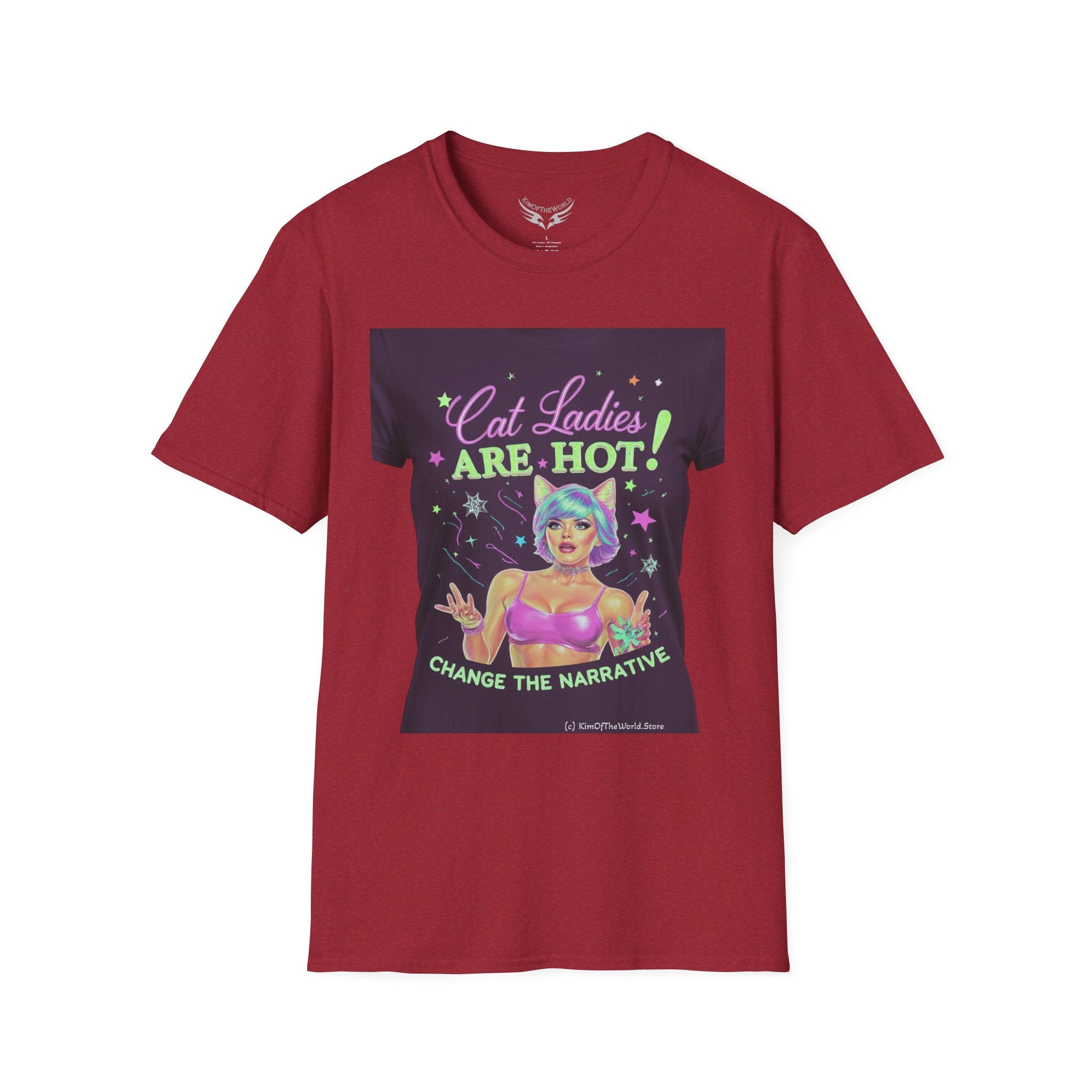 "Cat Ladies Are Hot - Change the Narrative" Tee on Tee Cat Lady Kitty Parent Tee  - Softstyle T-Shirt