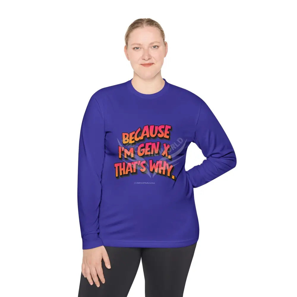 ’Because I’m Gen X’ - Long Sleeve Tee Long-sleeve