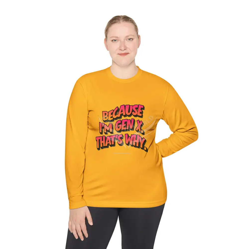 ’Because I’m Gen X’ - Long Sleeve Tee Long-sleeve