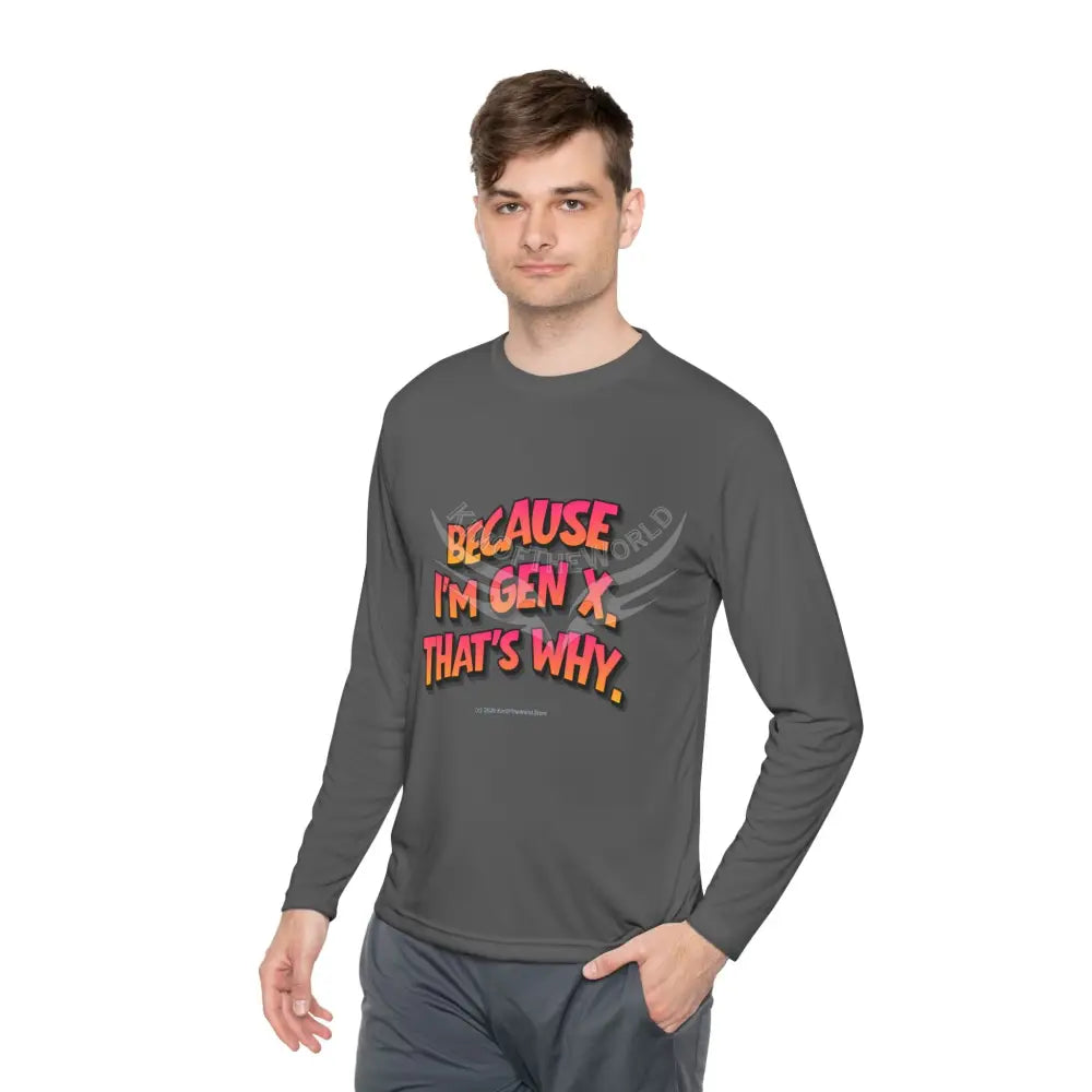 ’Because I’m Gen X’ - Long Sleeve Tee Long-sleeve
