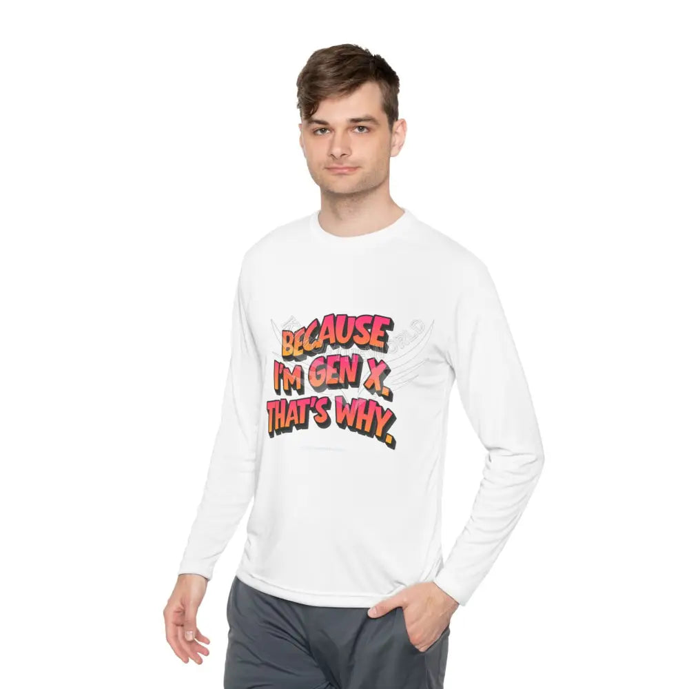 ’Because I’m Gen X’ - Long Sleeve Tee Long-sleeve