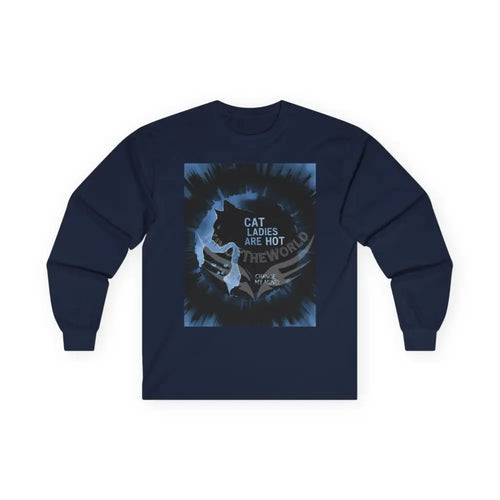 ’Cat Ladies Are Hot - Change my Mind’ Bold Long Sleeve Tee – Retro Cat Graphic Message of Support Navy / S Long-sleeve