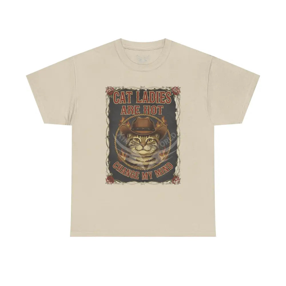 ’Cat Ladies are Hot - Change my Mind’ - Men’s Heavy Cotton Tee Sand / S T-Shirt
