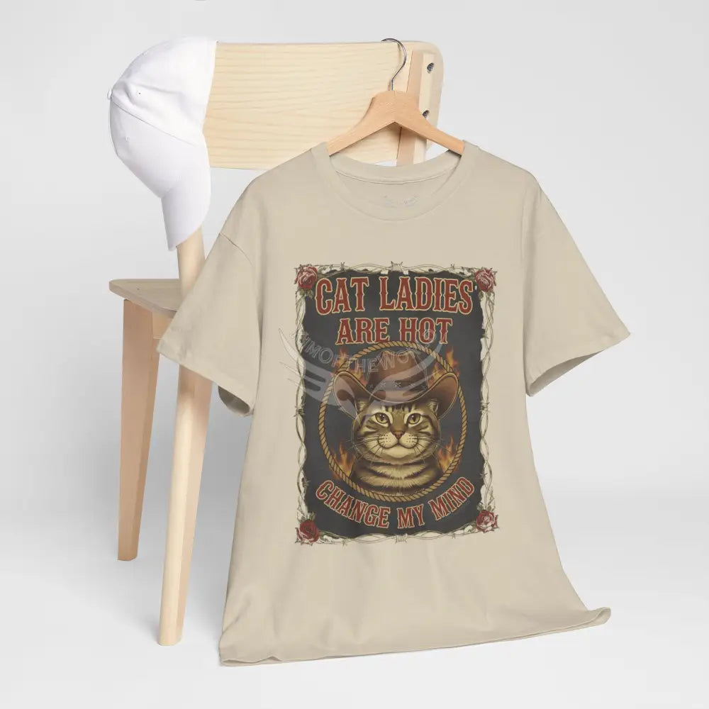 ’Cat Ladies are Hot - Change my Mind’ - Men’s Heavy Cotton Tee T-Shirt
