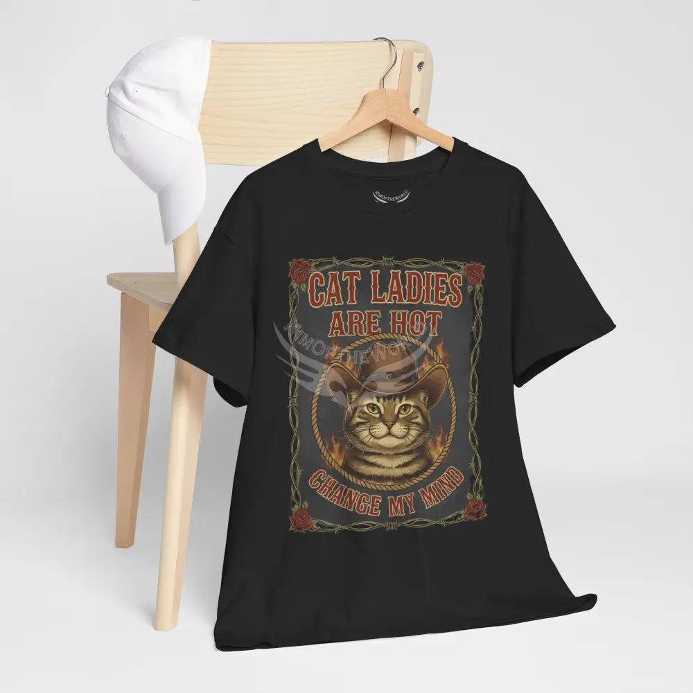 ’Cat Ladies are Hot - Change my Mind’ - Men’s Heavy Cotton Tee T-Shirt