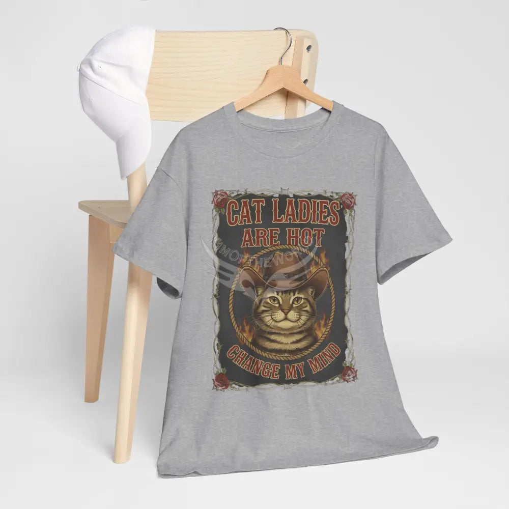 ’Cat Ladies are Hot - Change my Mind’ - Men’s Heavy Cotton Tee T-Shirt