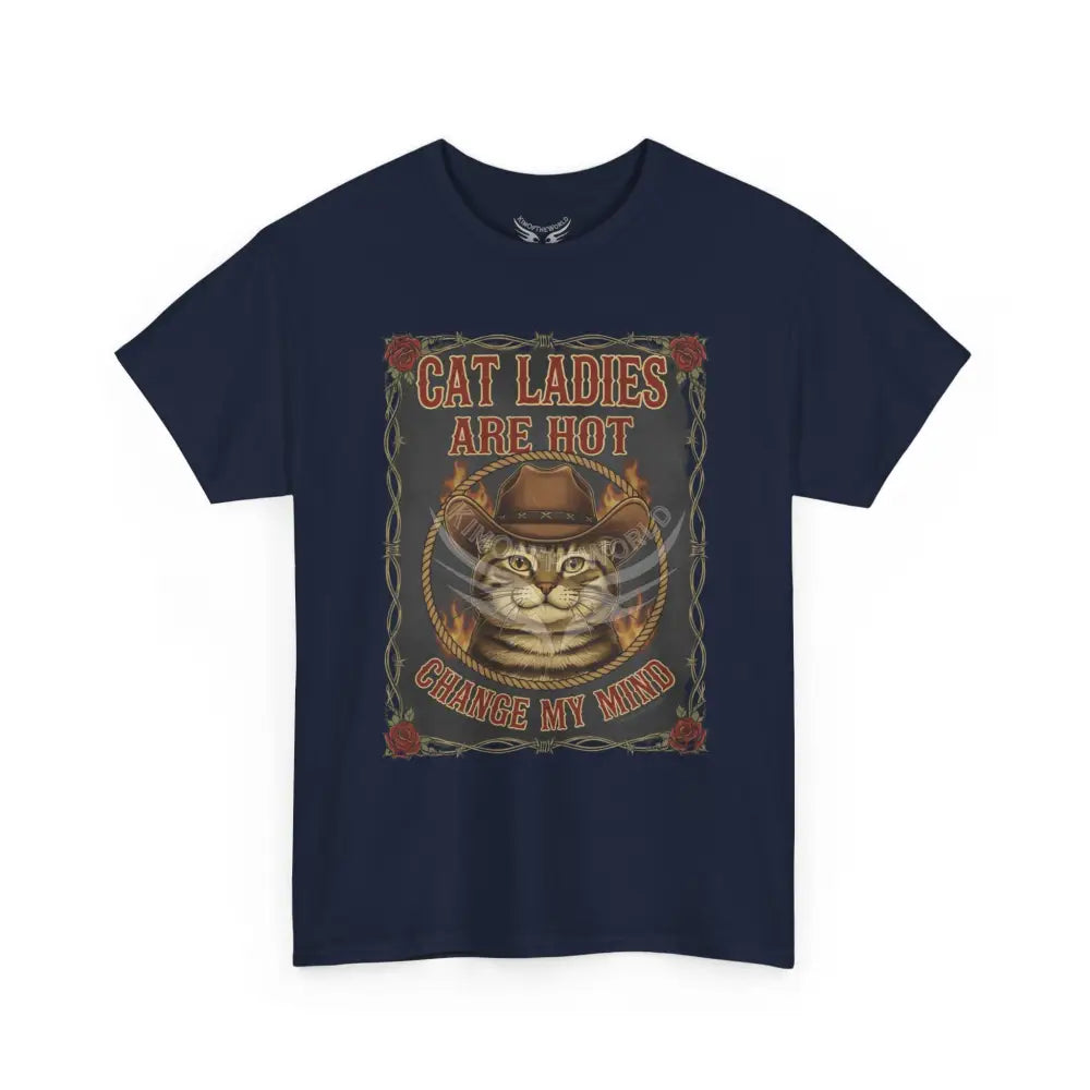 ’Cat Ladies are Hot - Change my Mind’ - Men’s Heavy Cotton Tee T-Shirt