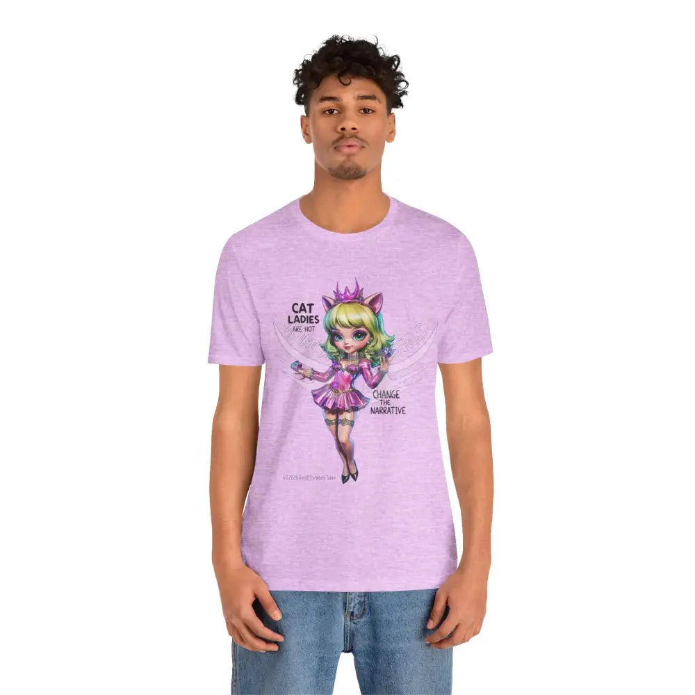 ’Cat Ladies Are Hot — Change The Narrative’ Cute Kawaii Catgirl Bold Message T-Shirt T-Shirt