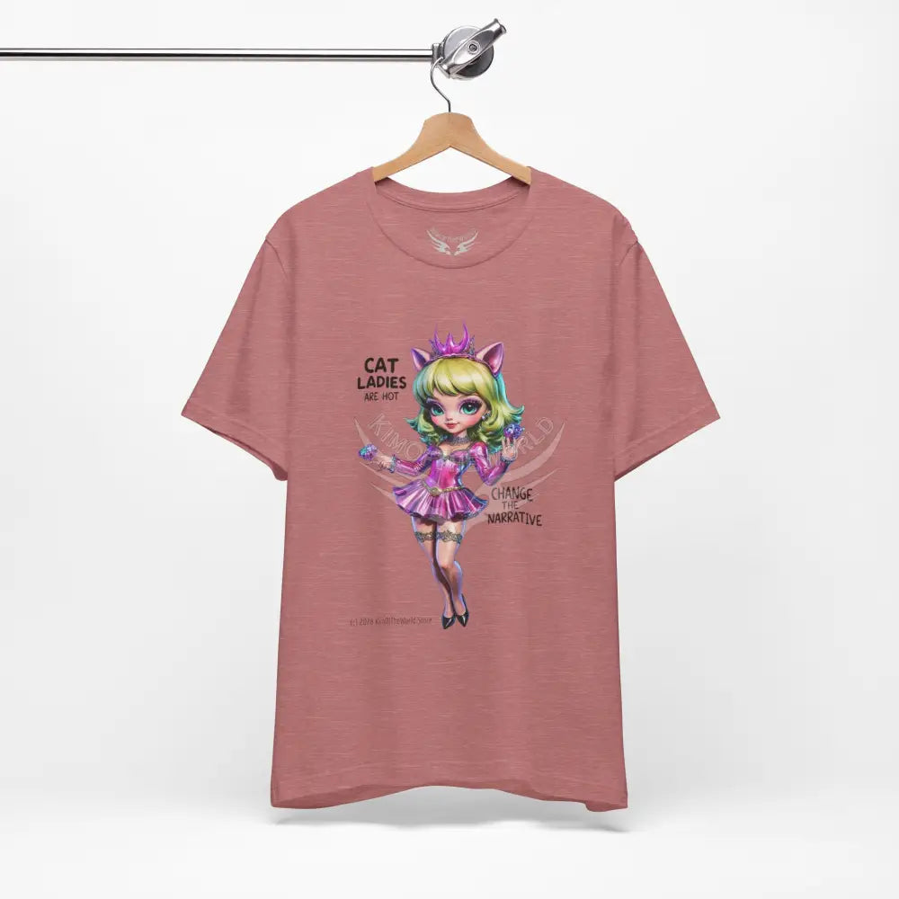 ’Cat Ladies Are Hot — Change The Narrative’ Cute Kawaii Catgirl Bold Message T-Shirt T-Shirt