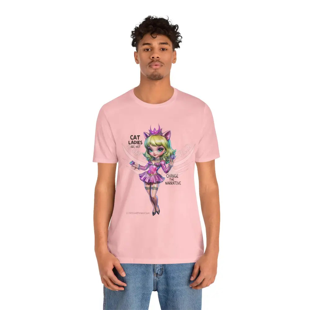 ’Cat Ladies Are Hot — Change The Narrative’ Cute Kawaii Catgirl Bold Message T-Shirt T-Shirt