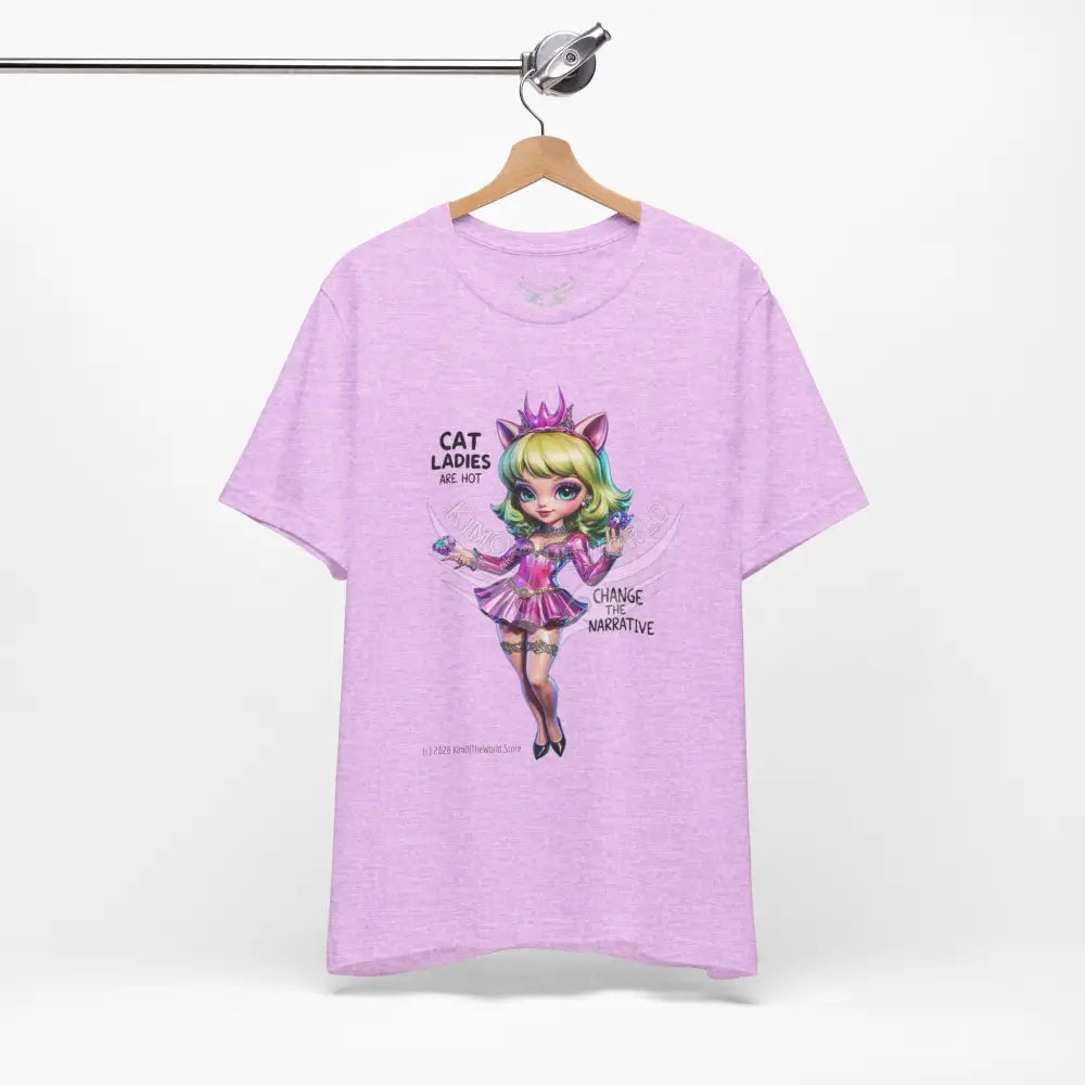 ’Cat Ladies Are Hot — Change The Narrative’ Cute Kawaii Catgirl Bold Message T-Shirt T-Shirt