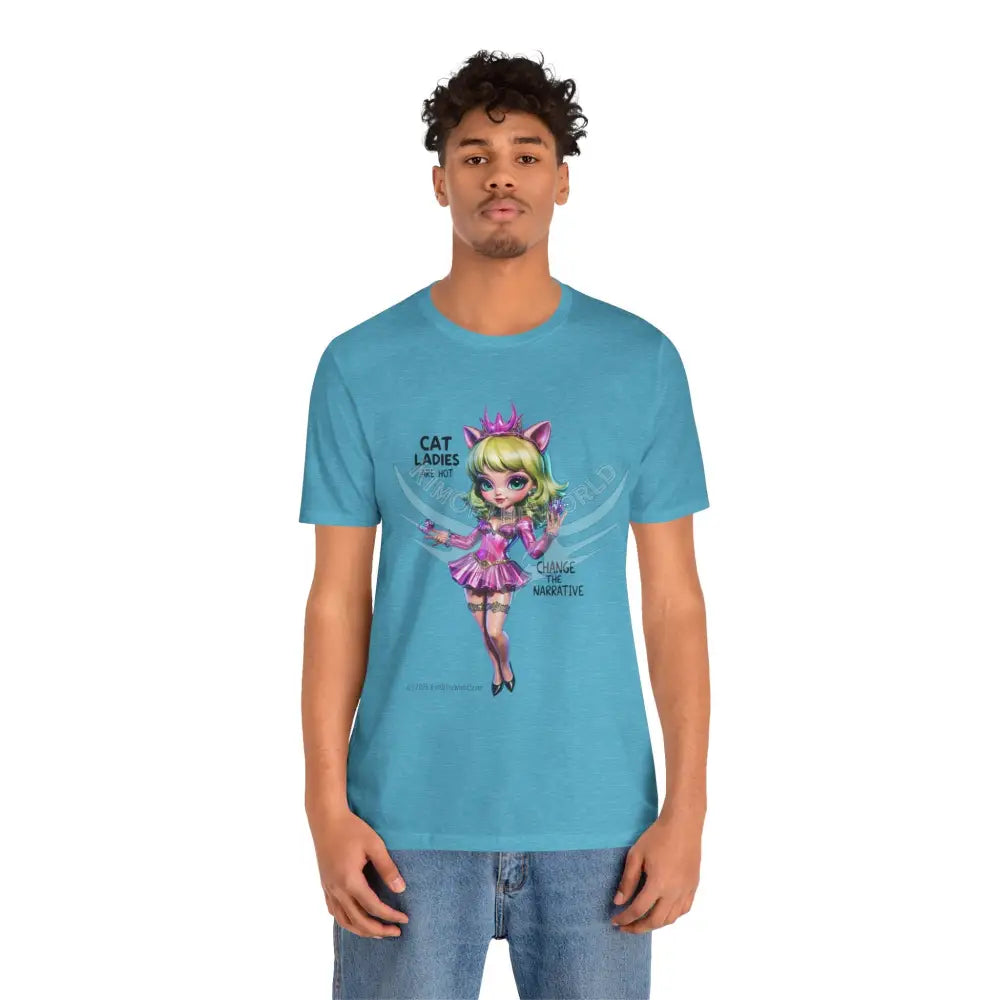 ’Cat Ladies Are Hot — Change The Narrative’ Cute Kawaii Catgirl Bold Message T-Shirt T-Shirt