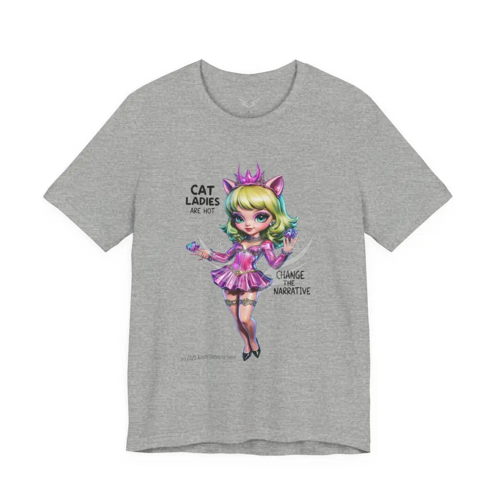 ’Cat Ladies Are Hot — Change The Narrative’ Cute Kawaii Catgirl Bold Message T-Shirt S / Athletic Heather T-Shirt