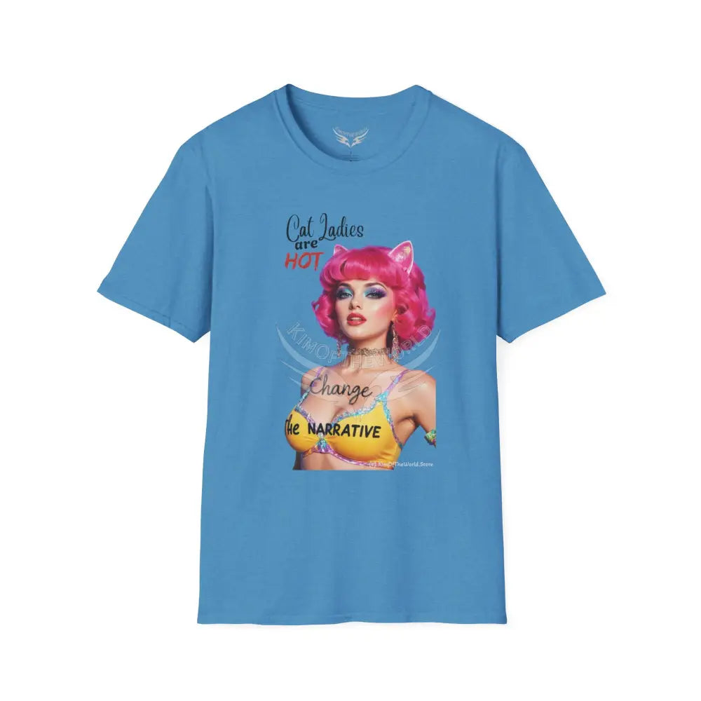 ’Cat Ladies are Hot - Change the Narrative’ Cute Cat Lady Kitty Parent Tee - Softstyle T-Shirt Heather Sapphire / S