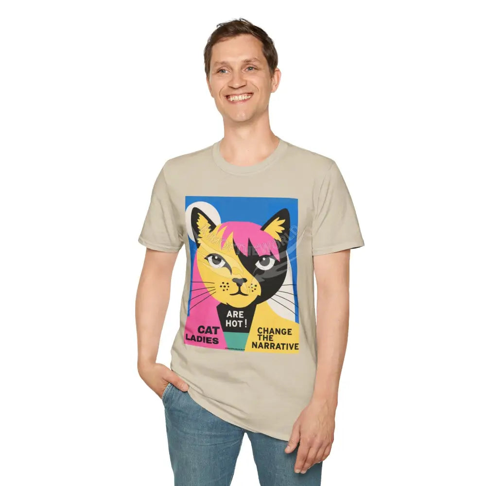 ’Cat Ladies Are Hot - Change the Narrative’ Cat Lady Kitty Parent Tee - Softstyle T-Shirt T-Shirt