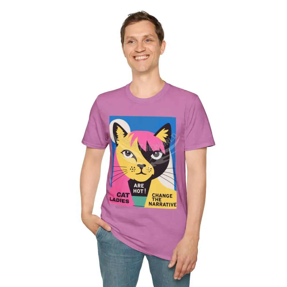 ’Cat Ladies Are Hot - Change the Narrative’ Cat Lady Kitty Parent Tee - Softstyle T-Shirt T-Shirt