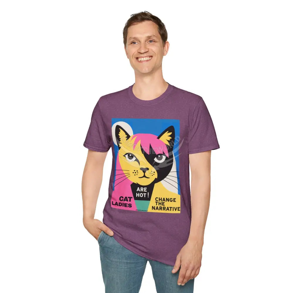 ’Cat Ladies Are Hot - Change the Narrative’ Cat Lady Kitty Parent Tee - Softstyle T-Shirt T-Shirt
