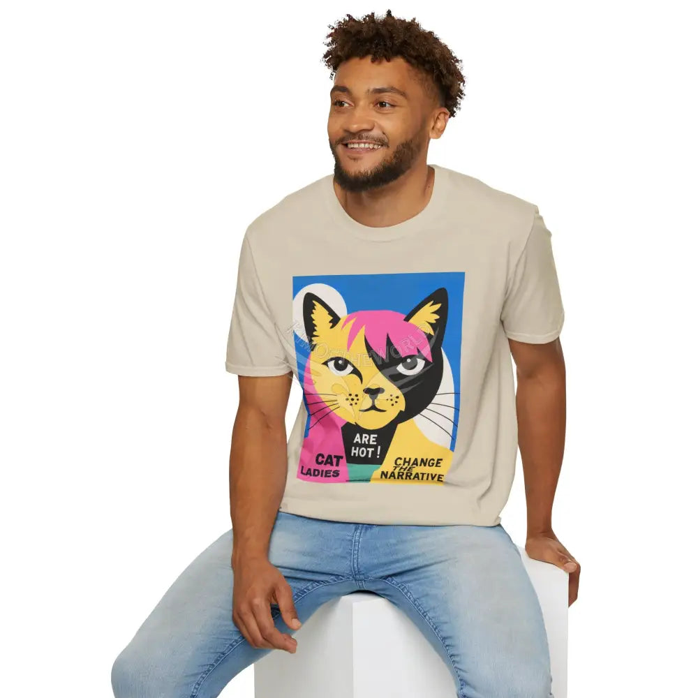 ’Cat Ladies Are Hot - Change the Narrative’ Cat Lady Kitty Parent Tee - Softstyle T-Shirt T-Shirt