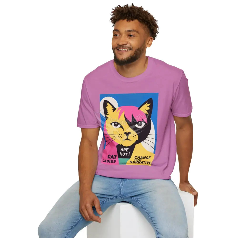 ’Cat Ladies Are Hot - Change the Narrative’ Cat Lady Kitty Parent Tee - Softstyle T-Shirt T-Shirt