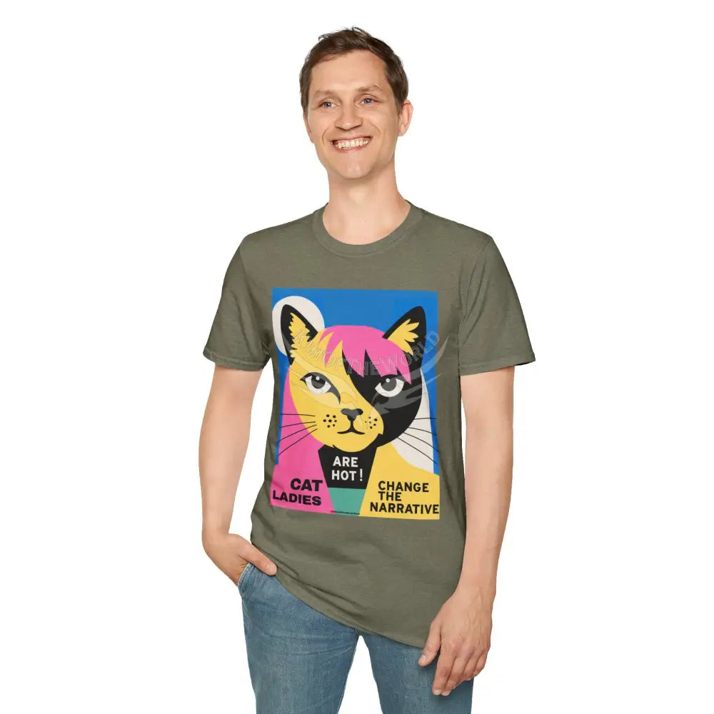 ’Cat Ladies Are Hot - Change the Narrative’ Cat Lady Kitty Parent Tee - Softstyle T-Shirt T-Shirt