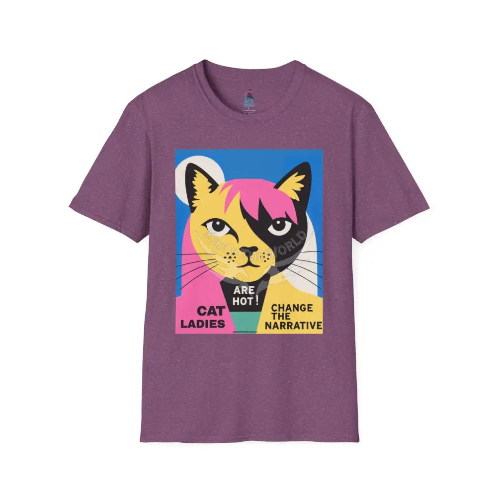 ’Cat Ladies Are Hot - Change the Narrative’ Cat Lady Kitty Parent Tee - Softstyle T-Shirt Heather Maroon / S T-Shirt