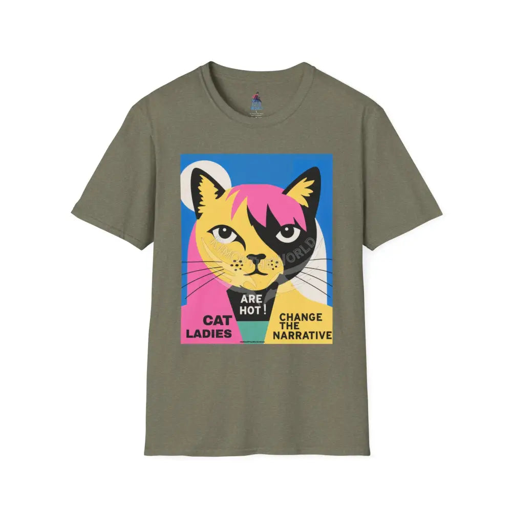 ’Cat Ladies Are Hot - Change the Narrative’ Cat Lady Kitty Parent Tee - Softstyle T-Shirt Heather Military Green / S