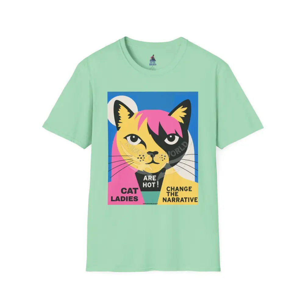 ’Cat Ladies Are Hot - Change the Narrative’ Cat Lady Kitty Parent Tee - Softstyle T-Shirt Mint Green / S T-Shirt