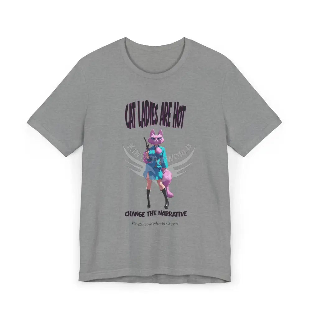 ’Cat Ladies are Hot - Change the Narrative’ T-Shirt Light Heather Grey / S T-Shirt