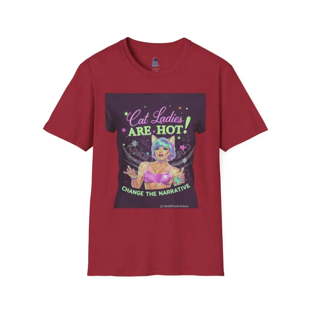 ’Cat Ladies Are Hot - Change the Narrative’ Tee on Tee Cat Lady Kitty Parent Tee - Softstyle T-Shirt Antique Cherry Red