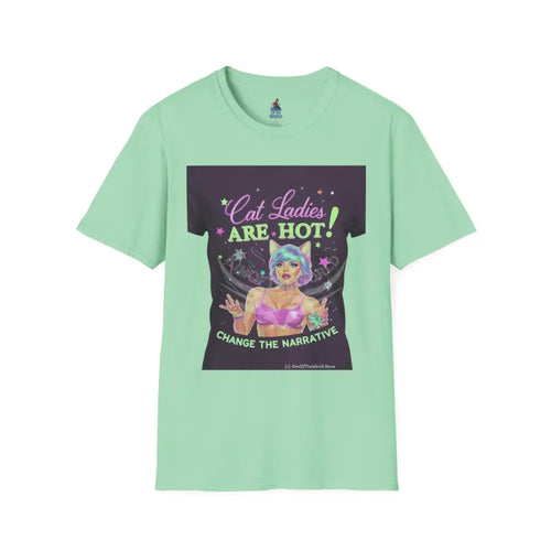 ’Cat Ladies Are Hot - Change the Narrative’ Tee on Tee Cat Lady Kitty Parent Tee - Softstyle T-Shirt Mint Green / S