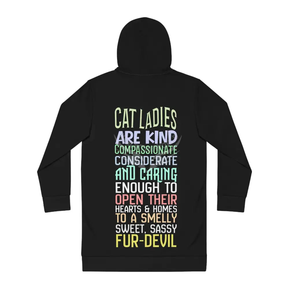 ’Cat Ladies Are Kind Enough To...’ Hoodie Dress — Funny Cat Lover Statement Sweatshirt Dress L / Seam thread color