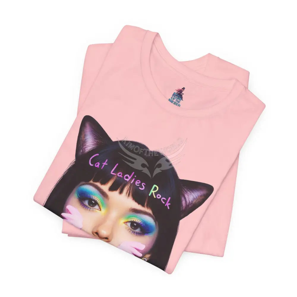 Cat Ladies Are Not A Phase Tee — ’Cat Ladies Rock - Change my Mind’ Cute Catgirl T-Shirt T-Shirt