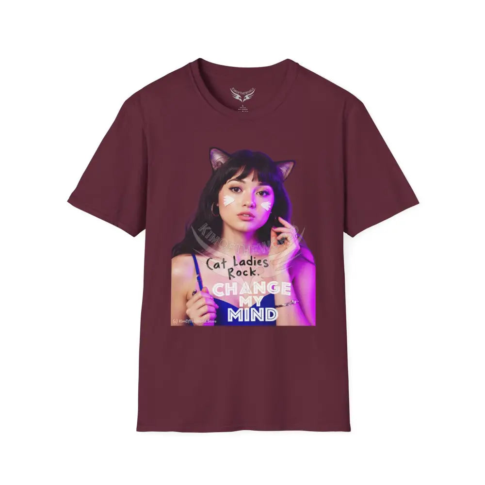 ’Cat Ladies Rock - Change My Mind’ Cat Lady Kitty Parent Tee - Softstyle T-Shirt Maroon / S T-Shirt