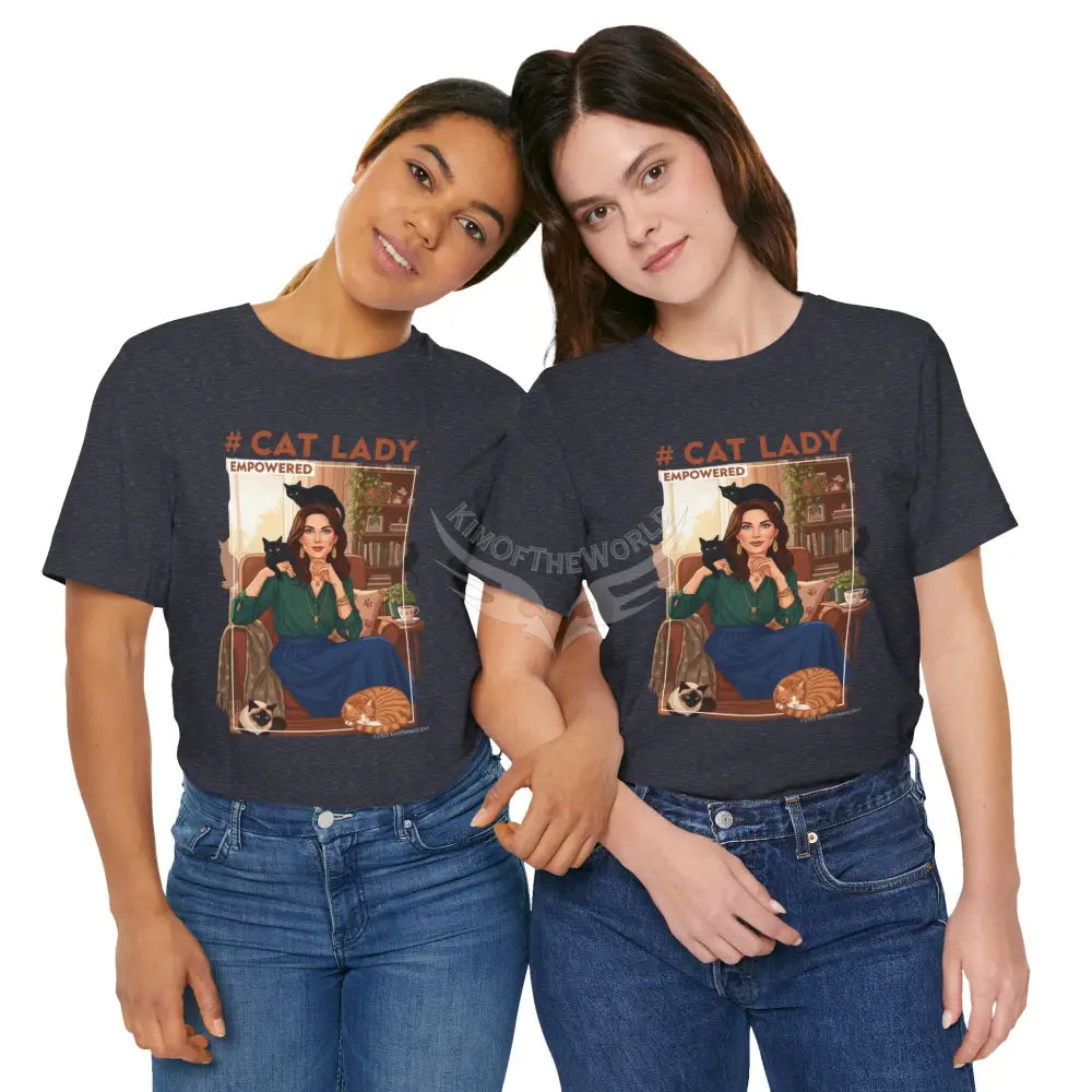 ’#Cat Lady - Empowered’ Tee — Cute Catgirl T-Shirt T-Shirt
