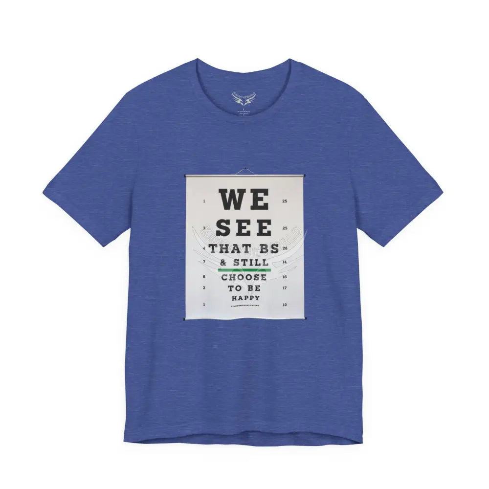 Eye Chart Motivational T-Shirt M / Heather True Royal T-Shirt