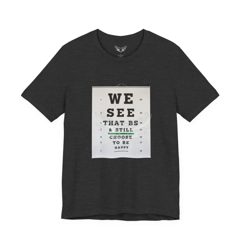 Eye Chart Motivational T-Shirt S / Dark Grey Heather T-Shirt